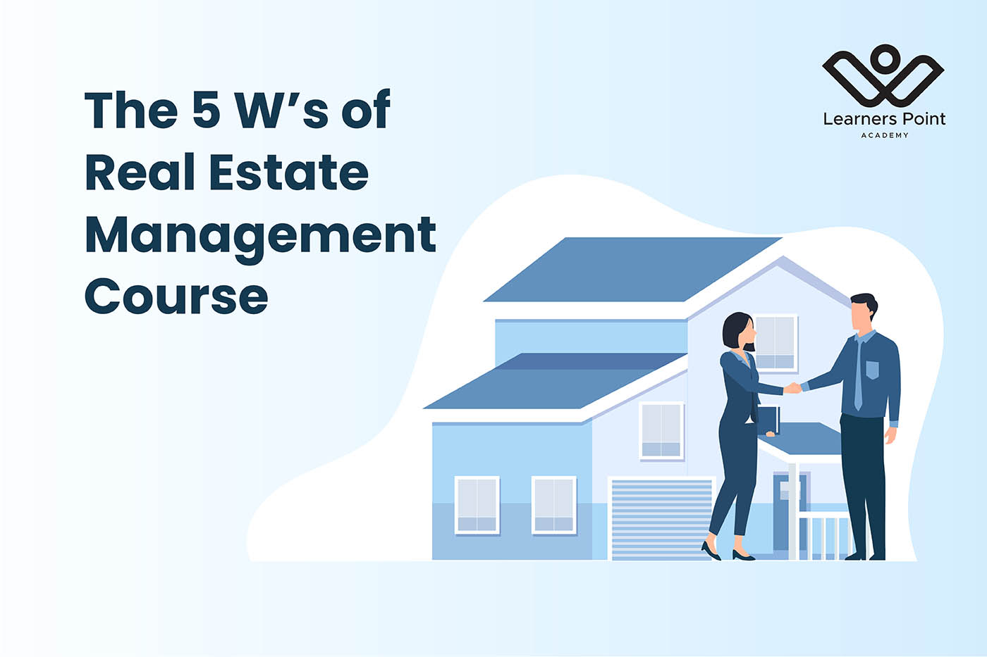 The 5 W’s of Real Estate Management Course